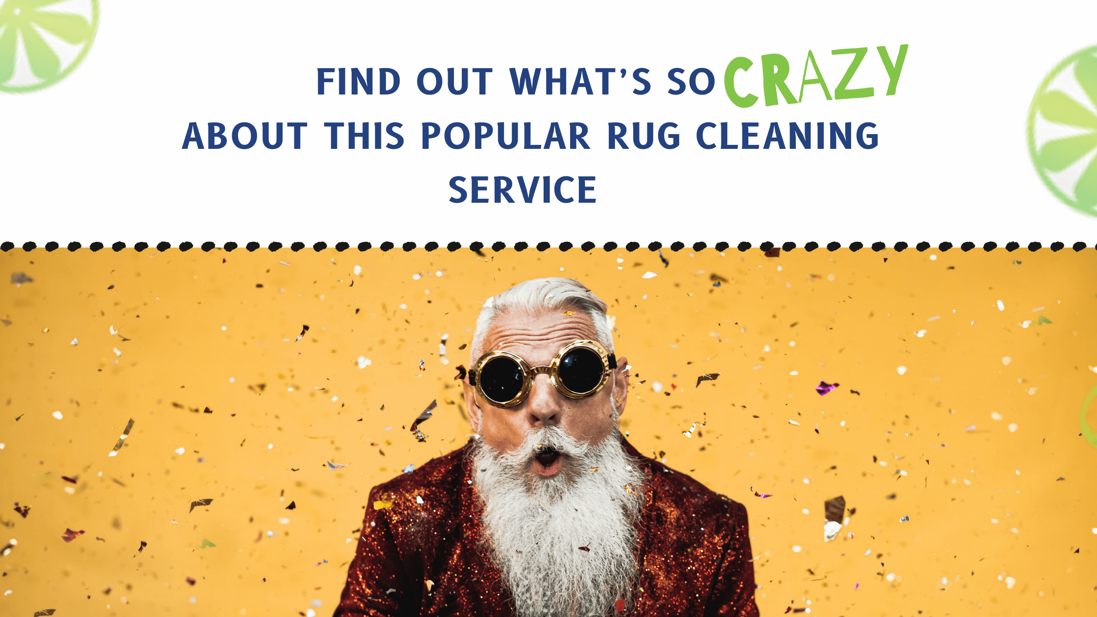 Find out what's so CRAZY about this popular rug cleaning service. 4
